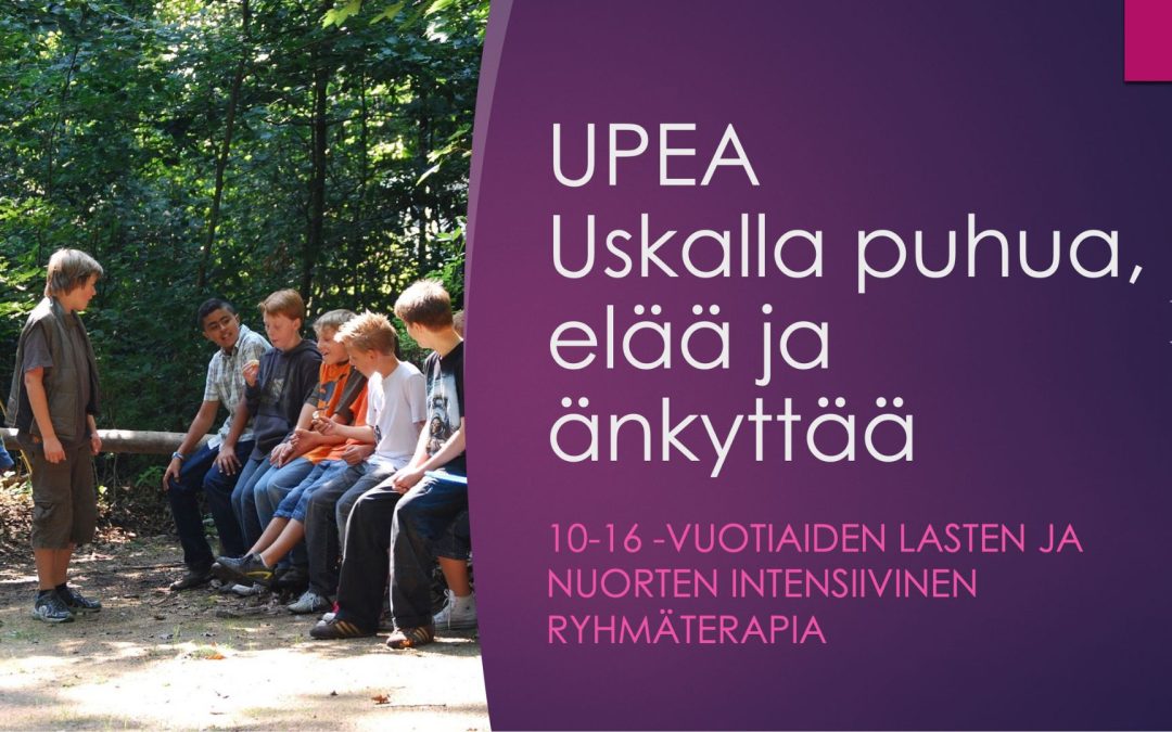 UPEA: 10-16 -vuotiaiden lasten ja nuorten intensiivinen ryhmäterapia