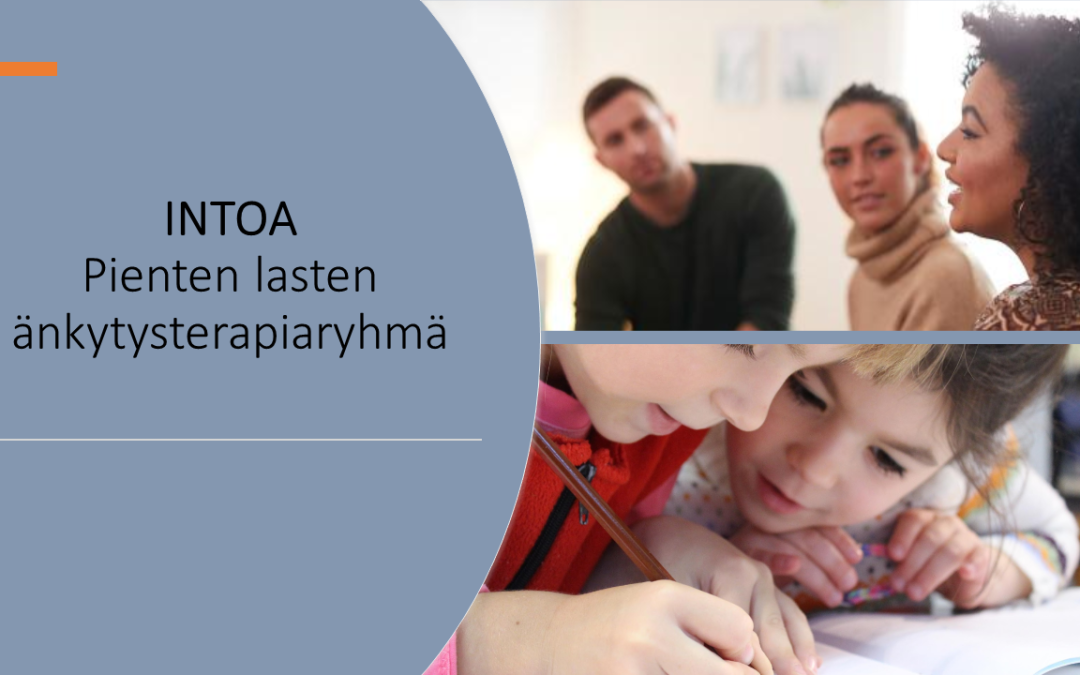 INTOA – pienten lasten änkytysterapiaryhmä